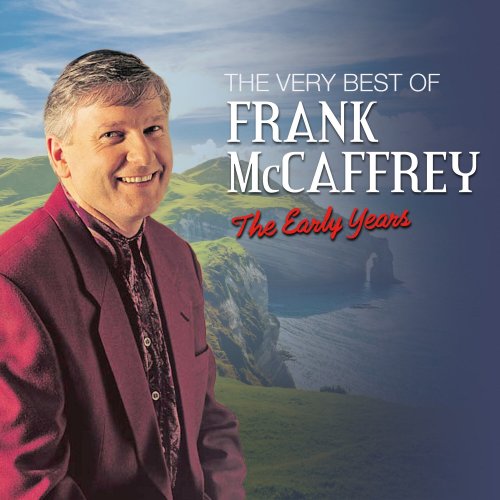 Frank McCaffrey - The Very Best of Frank McCaffrey The Early Years (2023)