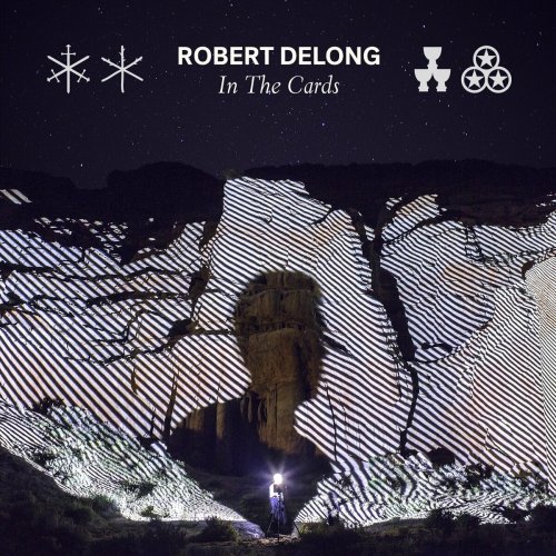 Robert DeLong - In the Cards (2015)