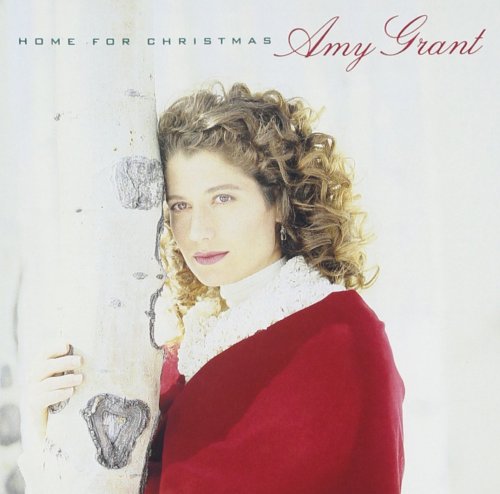 Amy Grant - Home For Christmas (1992)