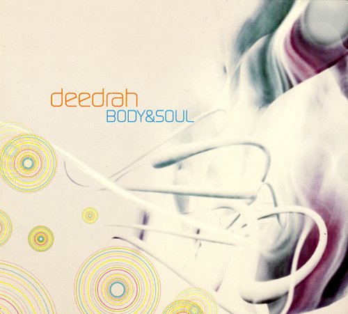 Deedrah - Body & Soul (2003) FLAC
