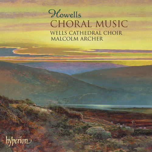 Wells Cathedral Choir & Malcolm Archer - Howells: Collegium Regale; Windsor & New College Services & Other Choral Music (2023)