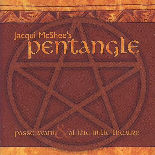 Pentangle - Passe Avant & At The Little Theatre Duo CD Set (2009)