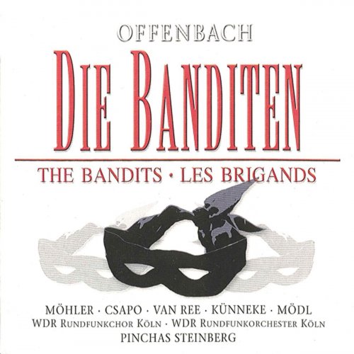 Cologne Radio Orchestra, Pinchas Steinberg - Offenbach: Die Banditen (2002)