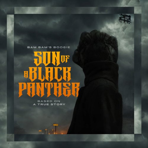 Bam Bam's Boogie - Son of a black panther (2023) Hi Res