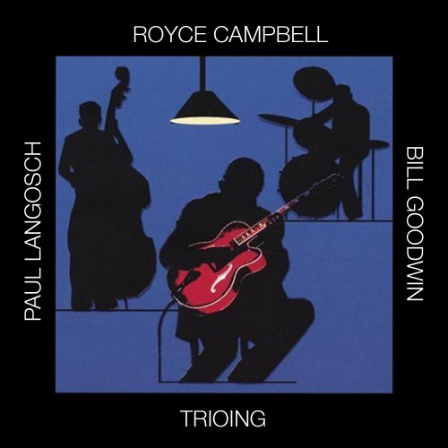 Royce Campbell - Trioing (2002)