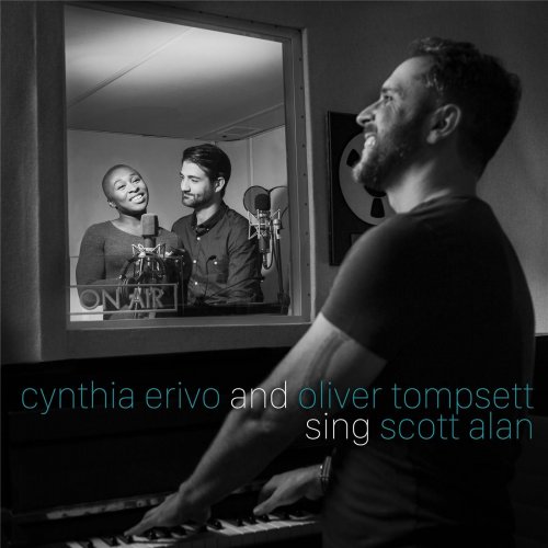 Alan Scott, Cynthia Erivo, Oliver Tompsett - Cynthia Erivo and Oliver Tompsett Sing Scott Alan (2015)