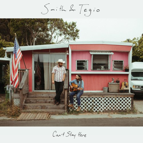 Smith and Tegio - Can't Stay Here (2023) Hi Res