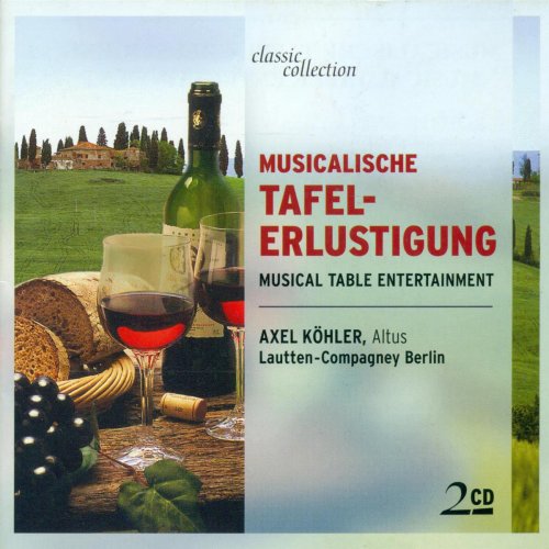 Axel Köhler, Lautten-Compagney Berlin - Music Table Entertainment (1993)