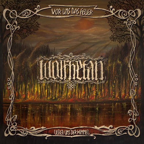 Wolfhetan - Vor uns das Feuer, Über uns der Himmel (2023) Hi-Res