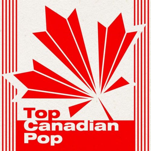VA - Top Canadian Pop (2023)