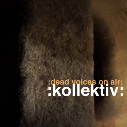 Dead Voices on Air - Kollektiv (2023)