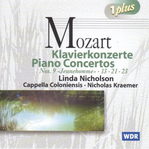Linda Nicholson, Capella Coloniensis, Nicholas Kraemer - Mozart: Piano Concertos Nos. 9, 13, 21 & 23 (1999)