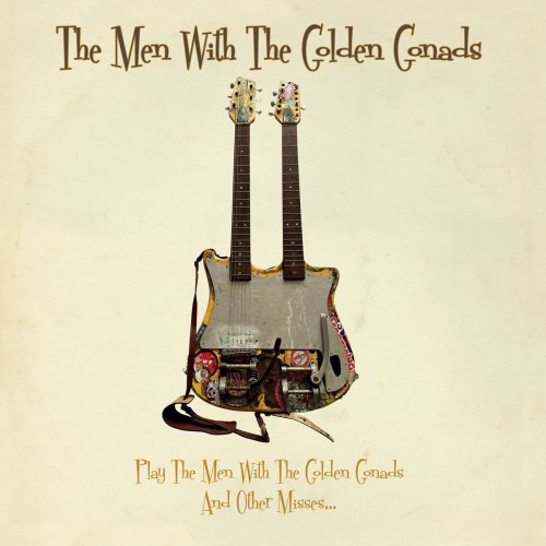 The Men With The Golden Gonads - Play The Men With The Golden Gonads And Other Misses... (2022)