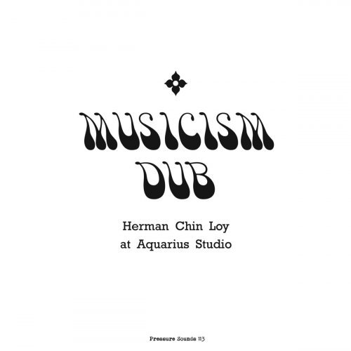 Herman Chin Loy - Musicism Dub (2023)
