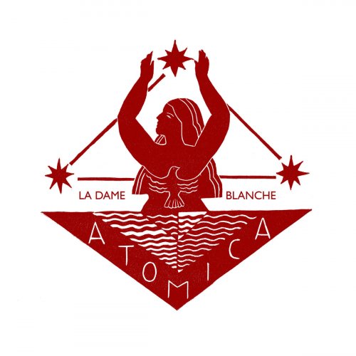La Dame Blanche - Atómica (2023)