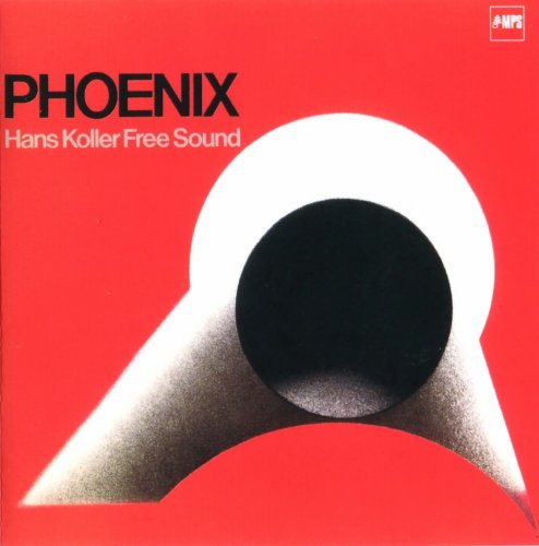 Hans Koller Free Sound - Phoenix (2003)