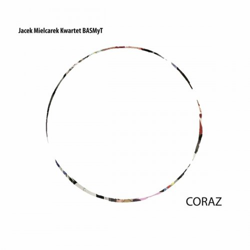 Jacek Mielcarek - Coraz (2023) Hi-Res