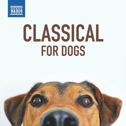 Various Artists - Classical for Dogs (2023)
