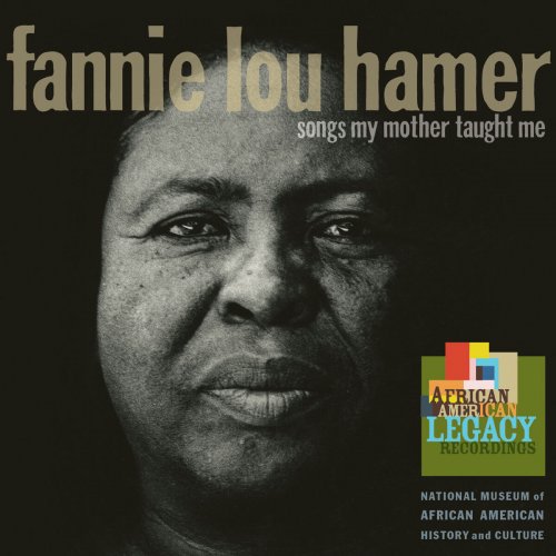 Fannie Lou Hamer - The Songs My Mother Taught Me (2015)