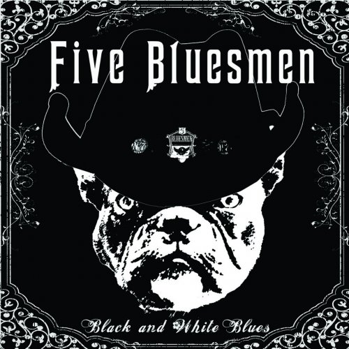 Five Bluesmen - Black and White Blues (2015)