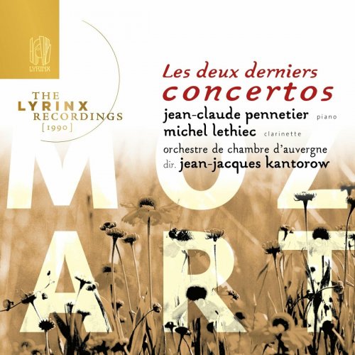 Jean-Claude Pennetier - The Lyrinx Recordings (1990): Mozart: les deux derniers concertos (2023)