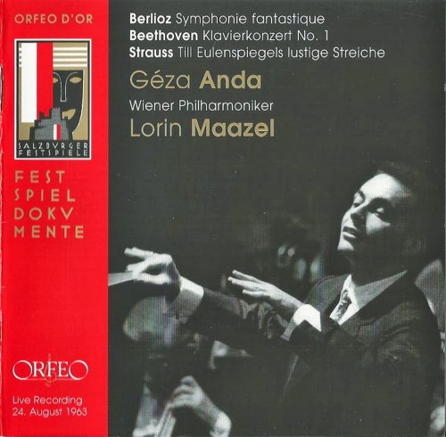 Géza Anda, Wiener Philharmoniker, Lorin Maazel - Berlioz, Beethoven, Strauss: Symphonic Works (2010) CD-Rip