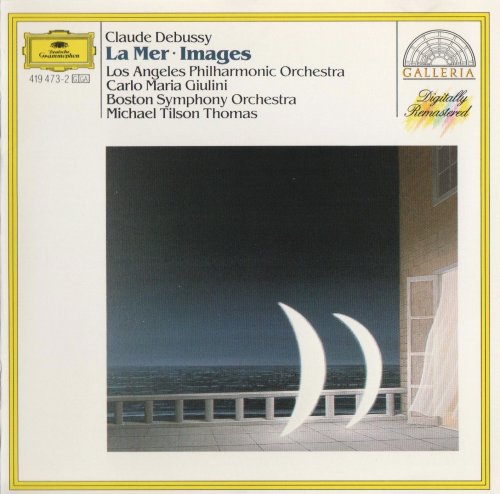 Carlo Maria Giulini, Michael Tilson Thomas - Debussy: La Mer, Images (1987) CD-Rip