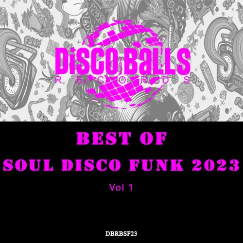 VA - Best Of Soul Disco Funk 2023, Vol 1 (2023)