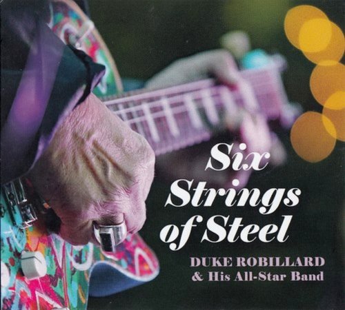 Duke Robillard & His All-Star Band - Six Strings Of Steel (2023) CD-Rip