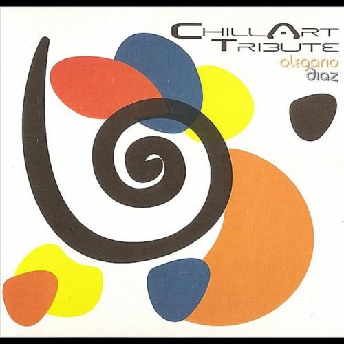 Olegario Diaz - Chillart Tribute (2009/2012) FLAC