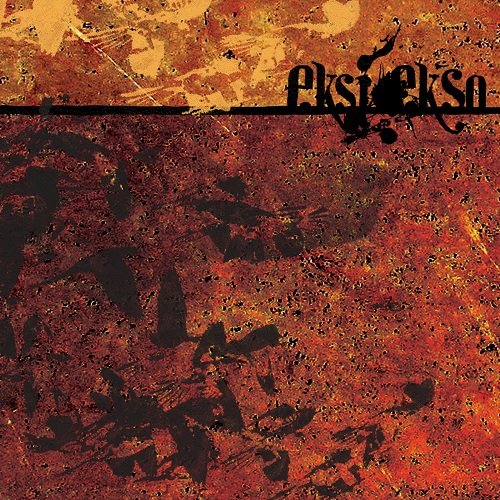 Eksi Ekso - I Am Your Bastard Wings (2008)