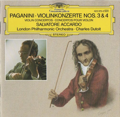 Salvatore Accardo, London Philharmonic Orchestra, Charles Dutoit - Paganini: Violin Concertos 3 & 4 (1988) CD-Rip
