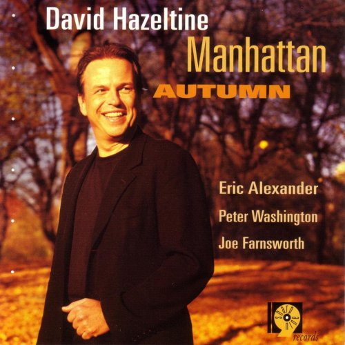 David Hazeltine - Manhattan Autumn (2003) FLAC