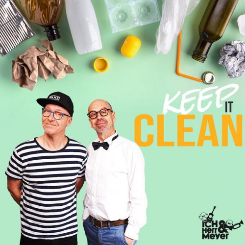ICH & HERR MEYER -  Keep It Clean (2023)