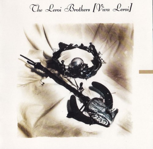 Leroi Brothers - Viva Leroi (1989)