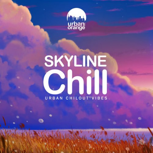 VA - Skyline Chill: Urban Chillout Vibes (2024)