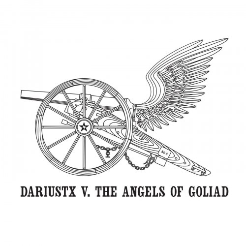 dariustx - DARIUSTX V. The Angels of Goliad (2015)