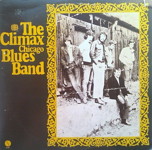 The Climax Chicago Blues Band - The Climax Chicago Blues Band (1969) LP