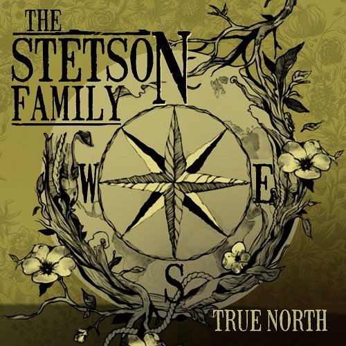 The Stetson Family - True North (2015)