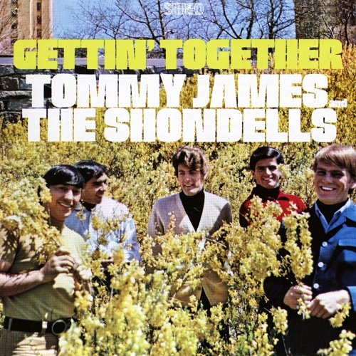 Tommy James & The Shondells - Gettin' Together (1967)