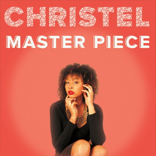Christel - Master Piece (2015)
