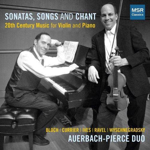 Dan Auerbach, Joshua Pierce - Sonatas, Songs and Chant: 20th Century Music for Violin and Piano (2023)