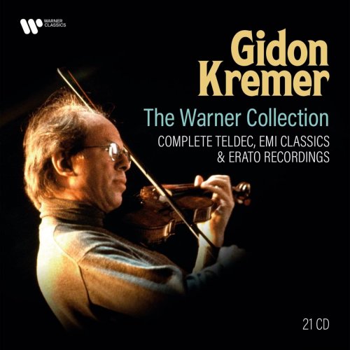 Gidon Kremer - The Warner Collection: Complete Teldec, EMI Classics & Erato Recordings (2021)