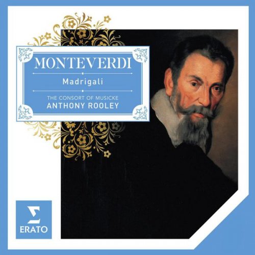 Anthony Rooley - Monteverdi: Madrigali (2011)