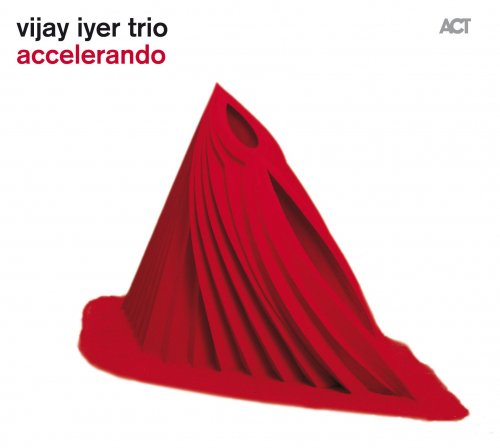 Vijay Iyer - Accelerando (Bonus Track Version) (2012) FLAC