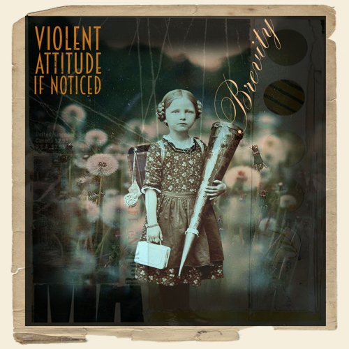 Violent Attitude If Noticed - Brevity (2023)