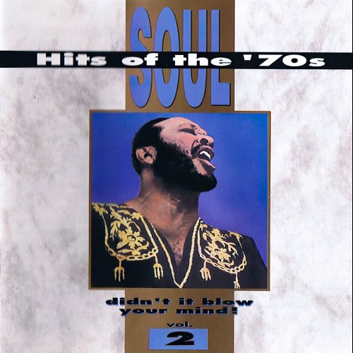 VA - Soul Hits Of The '70s: Didn't It Blow Your Mind Vol. 2 (1991) [CD-Rip]