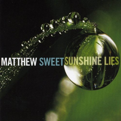 Matthew Sweet - Sunshine Lies (2008)