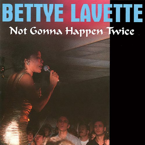 Bettye LaVette - Not Gonna Happen Twice (1991) CD FLAC