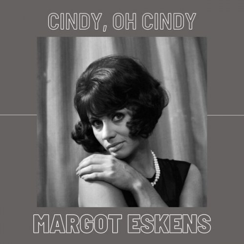 Margot Eskens - Cindy, Oh Cindy (2023)